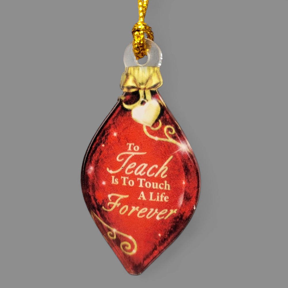 Teacher Christmas Ornament To Teach Is To Touch A Life Forever Red Teardrop Gift